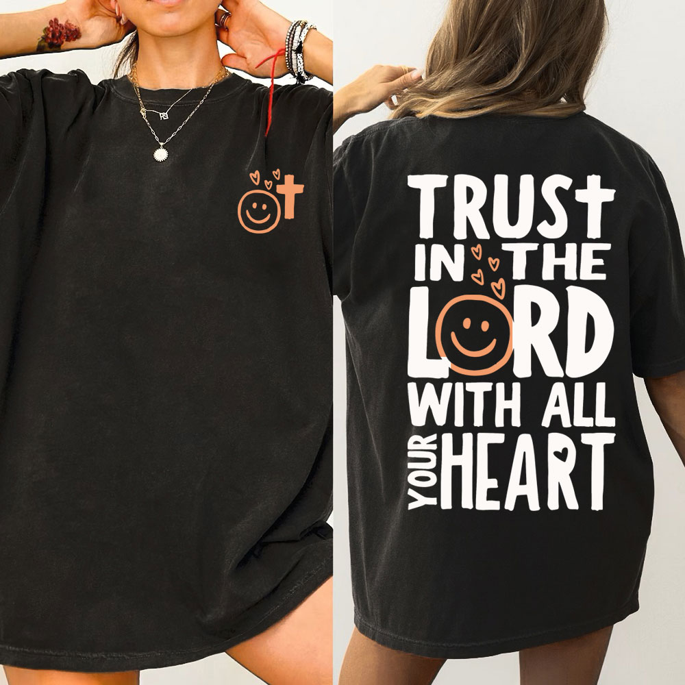 Trust In The Lord With All Your Heart Christian Washed T-Shirt