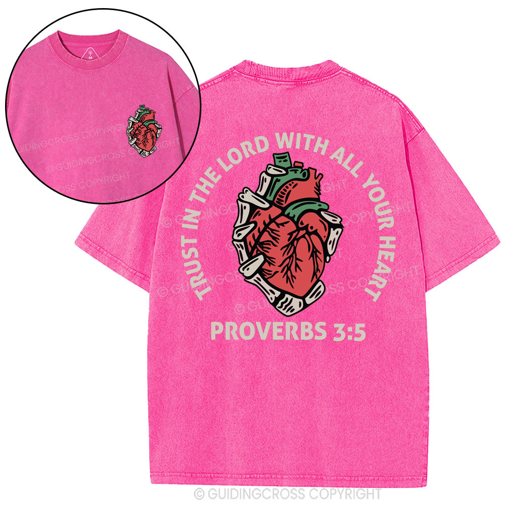 Trust In The Lord With All Your Heart Christian Washed T-Shirt