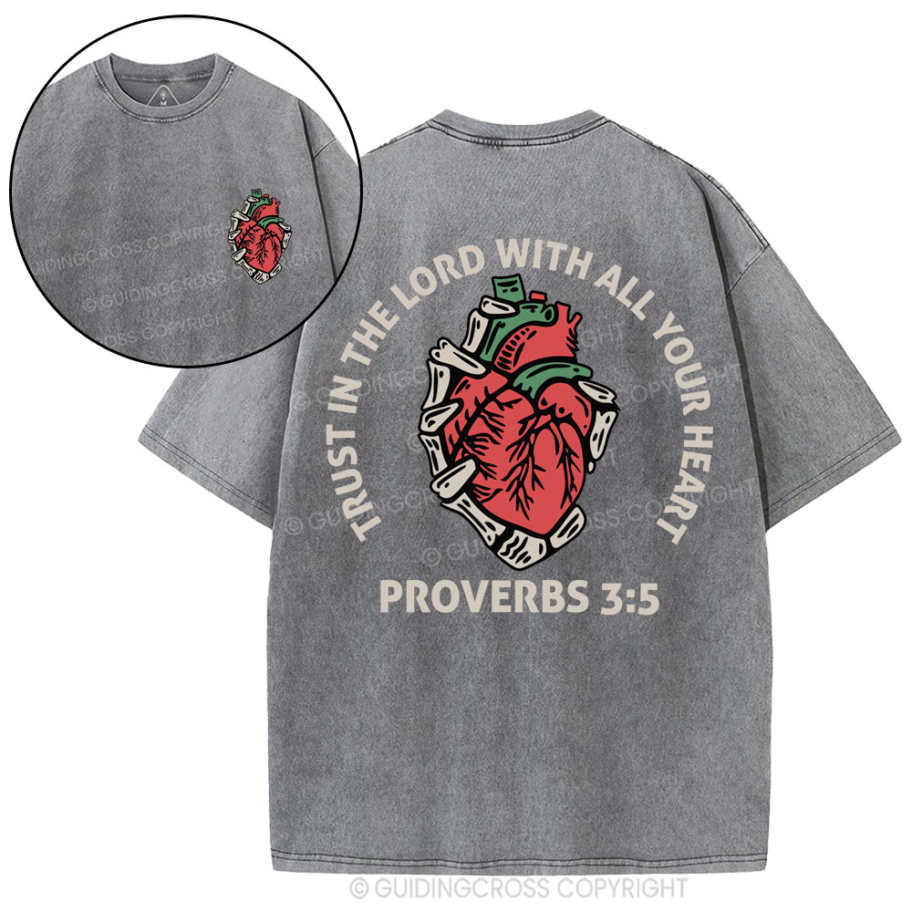 Trust In The Lord With All Your Heart Christian Washed T-Shirt