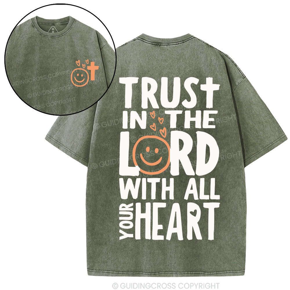 Trust In The Lord With All Your Heart Christian Washed T-Shirt