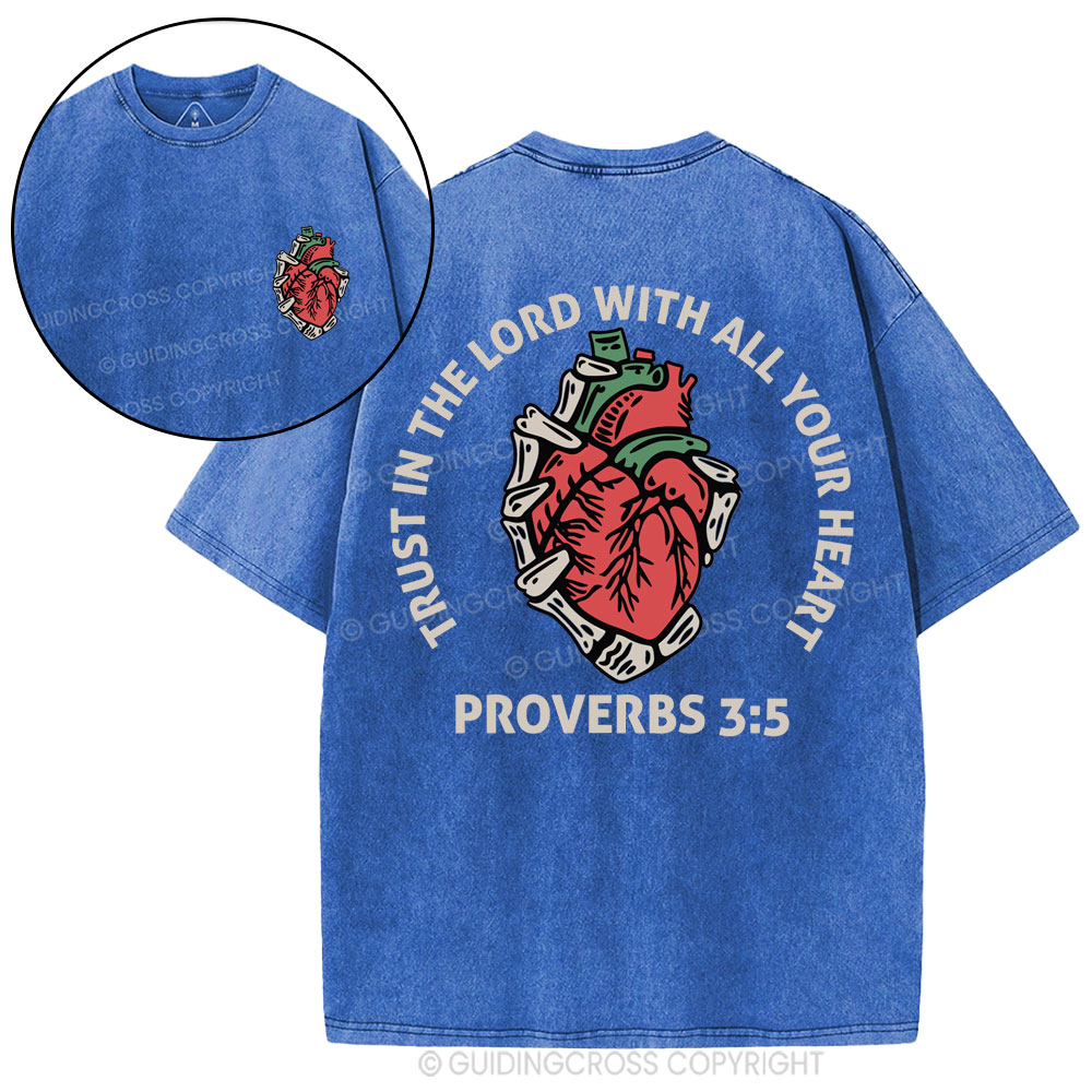Trust In The Lord With All Your Heart Christian Washed T-Shirt