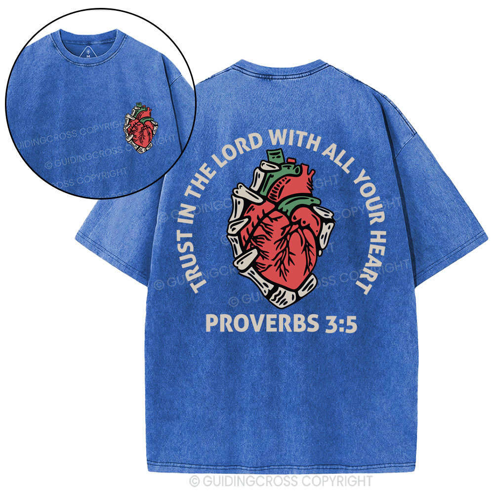 Trust In The Lord With All Your Heart Christian Washed T-Shirt