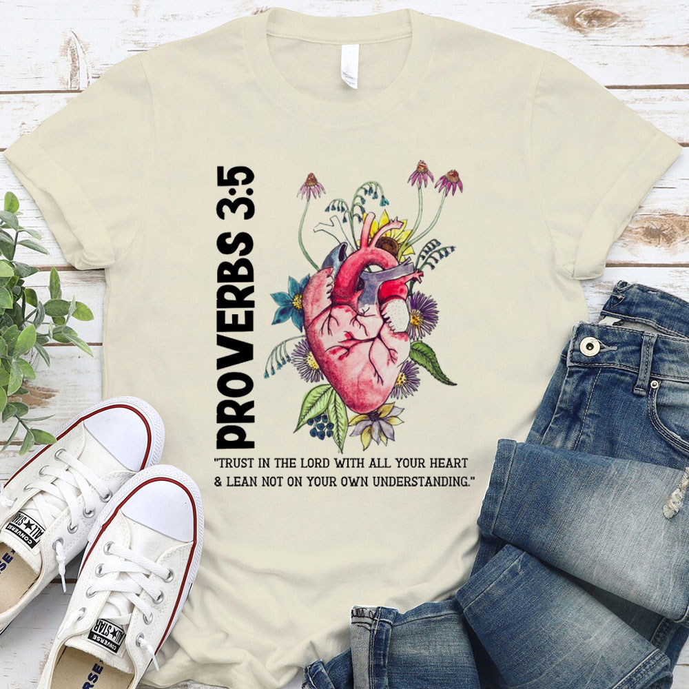 Trust In Your Lord With All Your Heart Christian T-Shirt