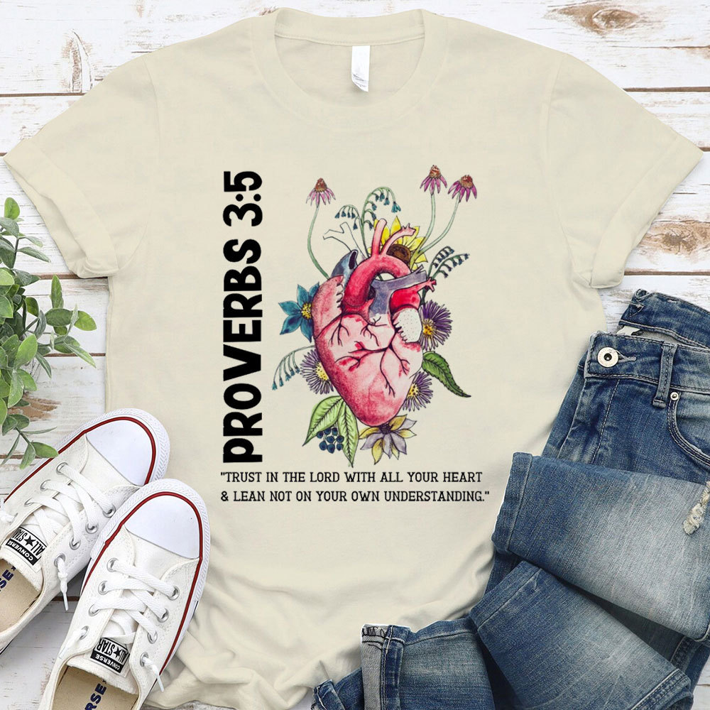 Trust In Your Lord With All Your Heart Christian T-Shirt