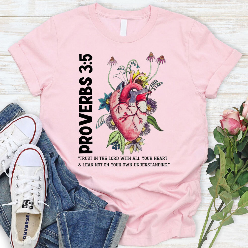 Trust In Your Lord With All Your Heart Christian T-Shirt