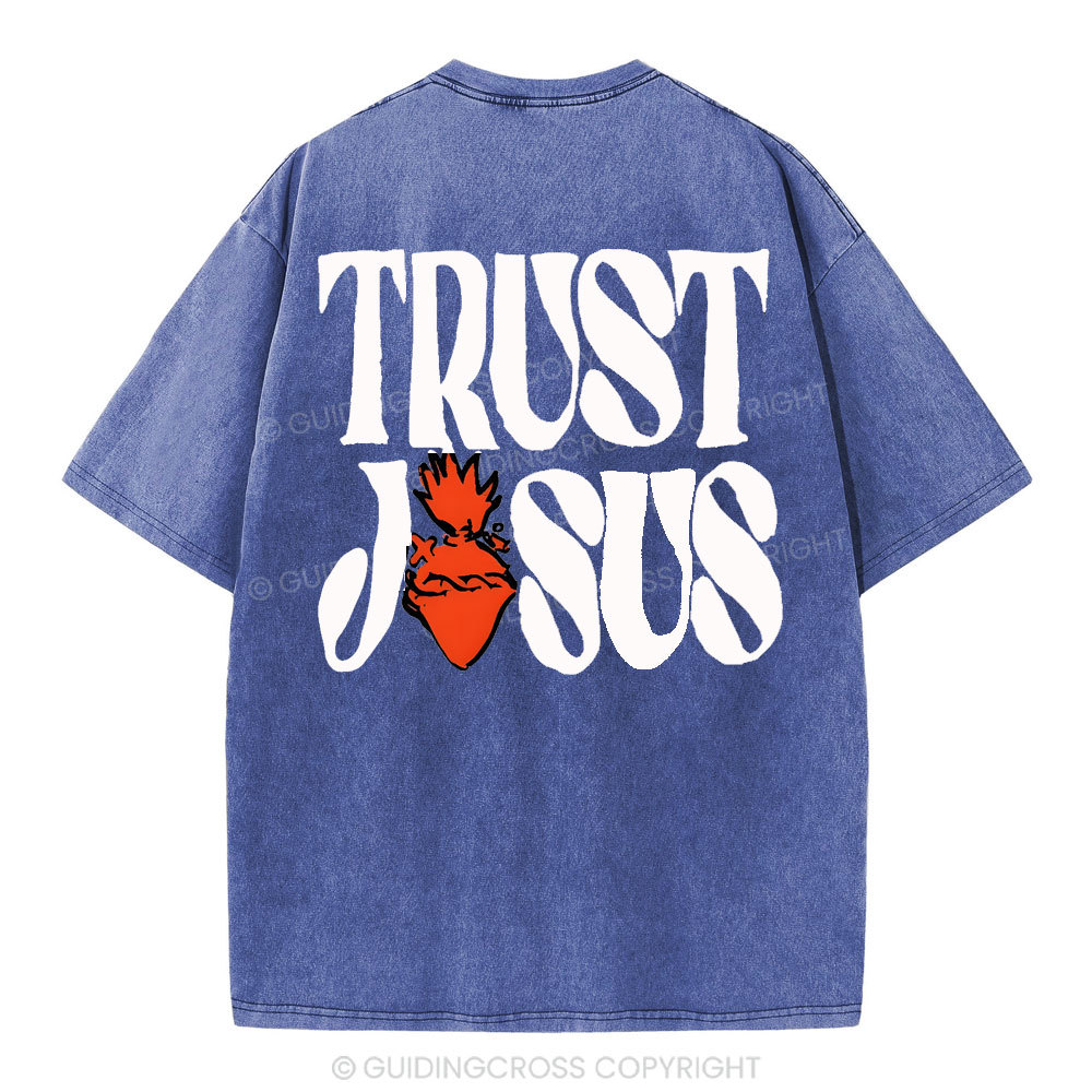 Trust Jesus Christian Washed T-Shirt