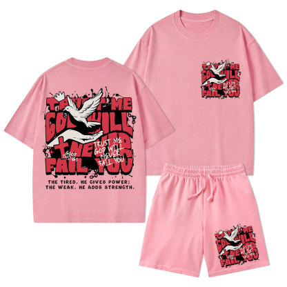 Trust Me God Will Never Fail You Christian Washed T-Shirt & Shorts