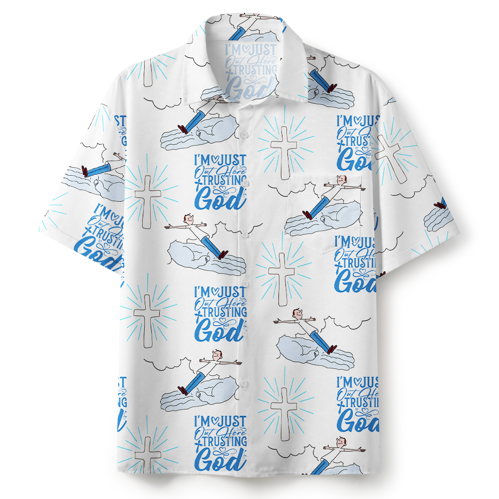 Trusting God Christian Hawaiian Shirt