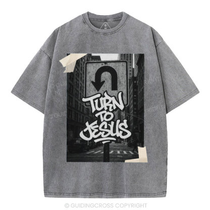 Turn To Jesus Christian Washed T-Shirt