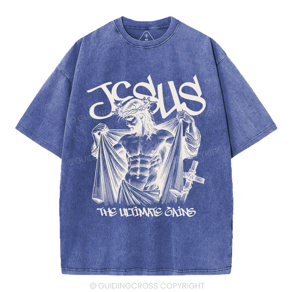 Jesus The Ultimate Gains Christian Washed T-Shirt