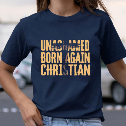 Unashamed Christian T-Shirt