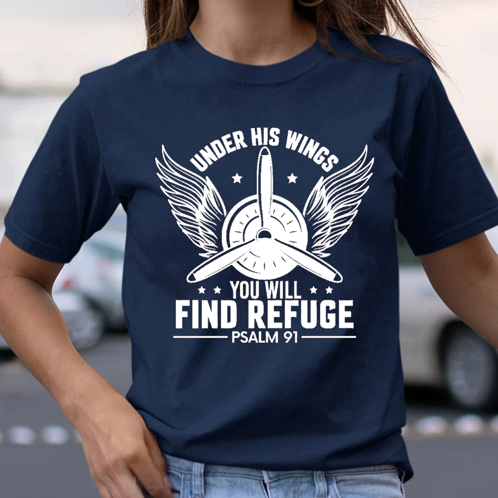 Under His Wings You Will Find Refuge Christian T-Shirt