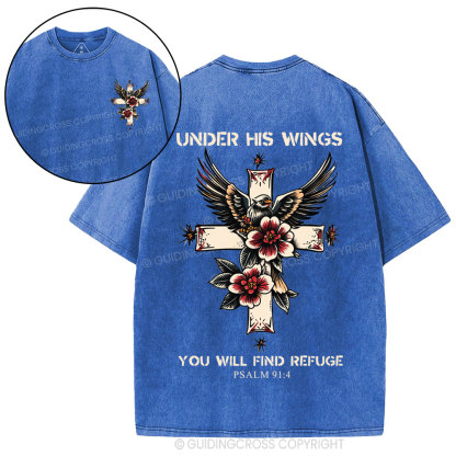Under His Wings You Will Find Refuge Christian Washed T-Shirt
