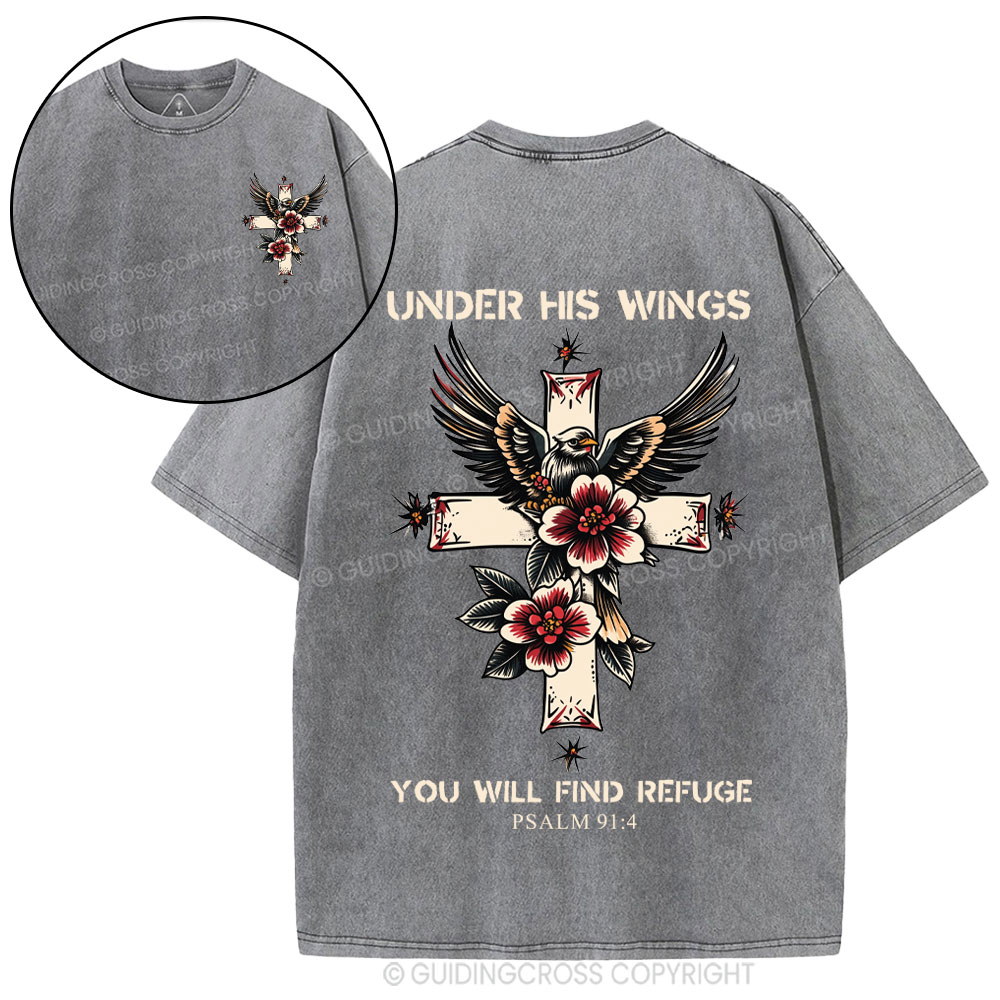 Under His Wings You Will Find Refuge Christian Washed T-Shirt