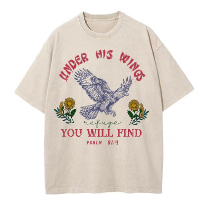 Under His Wings You Will Find Refuge Christian Washed T-Shirt