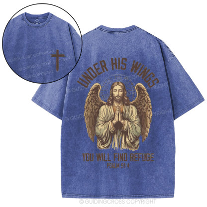 Under His Wings You Will Find Refuge Christian Washed T-Shirt