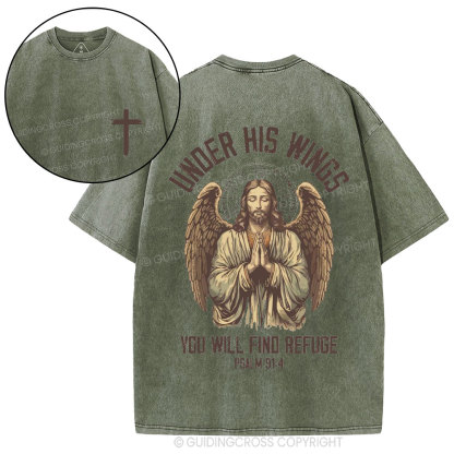 Under His Wings You Will Find Refuge Christian Washed T-Shirt