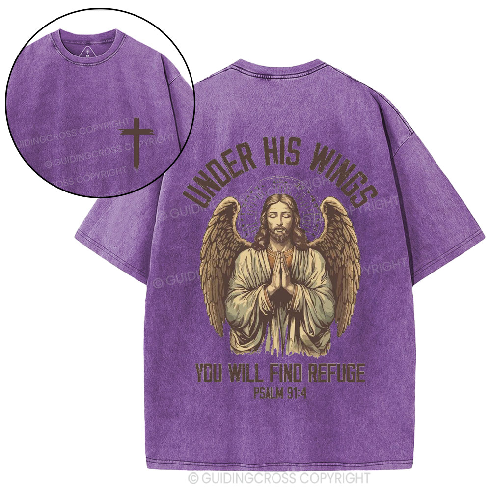 Under His Wings You Will Find Refuge Christian Washed T-Shirt