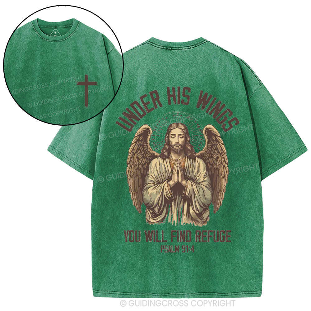 Under His Wings You Will Find Refuge Christian Washed T-Shirt