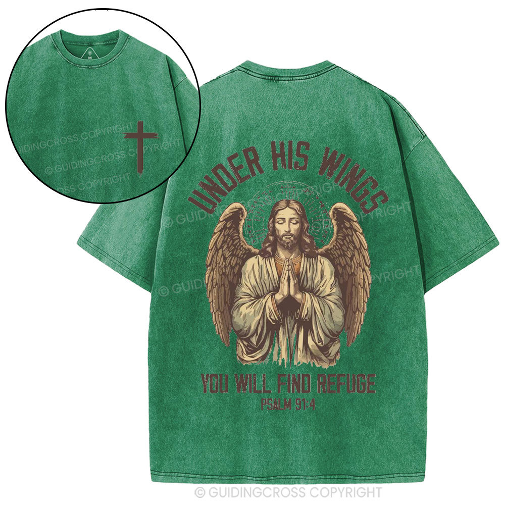 Under His Wings You Will Find Refuge Christian Washed T-Shirt