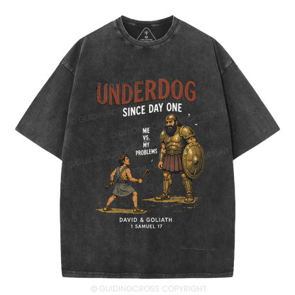 Underdog Since Day One Me Vs My Problem Christian Washed T-Shirt