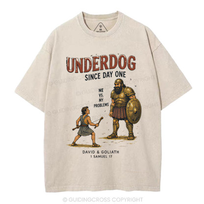 Underdog Since Day One Me Vs My Problem Christian Washed T-Shirt