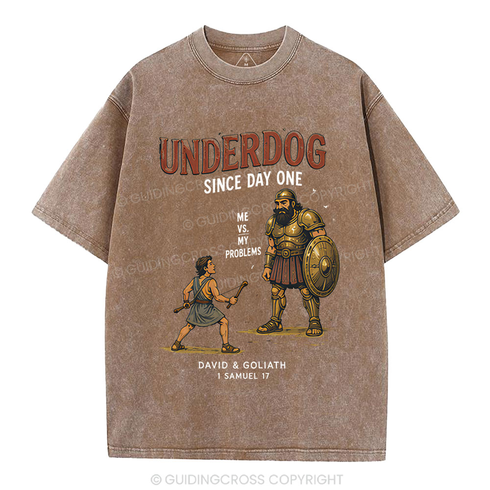 Underdog Since Day One Me Vs My Problem Christian Washed T-Shirt
