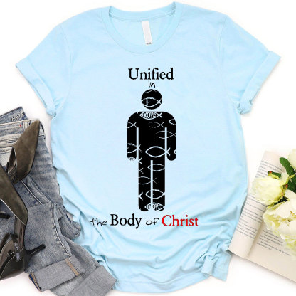 Unified In The Body Of Christ T-Shirt