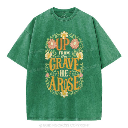 Up From The Grave Christian Washed T-Shirt