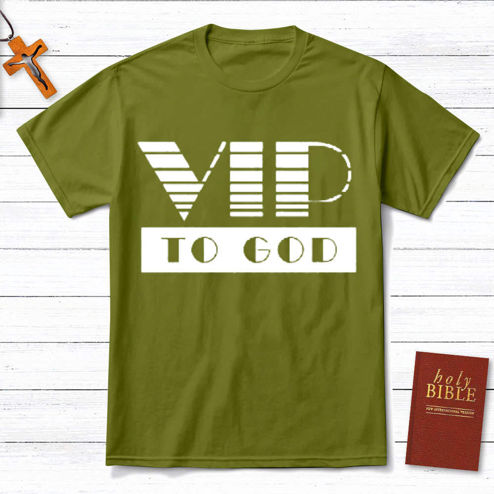 VIP To God Christian T-Shirt