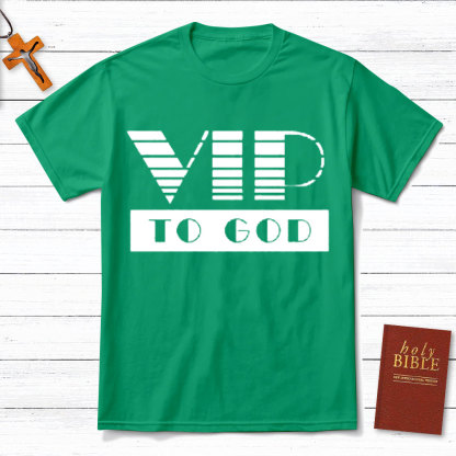 VIP To God Christian T-Shirt
