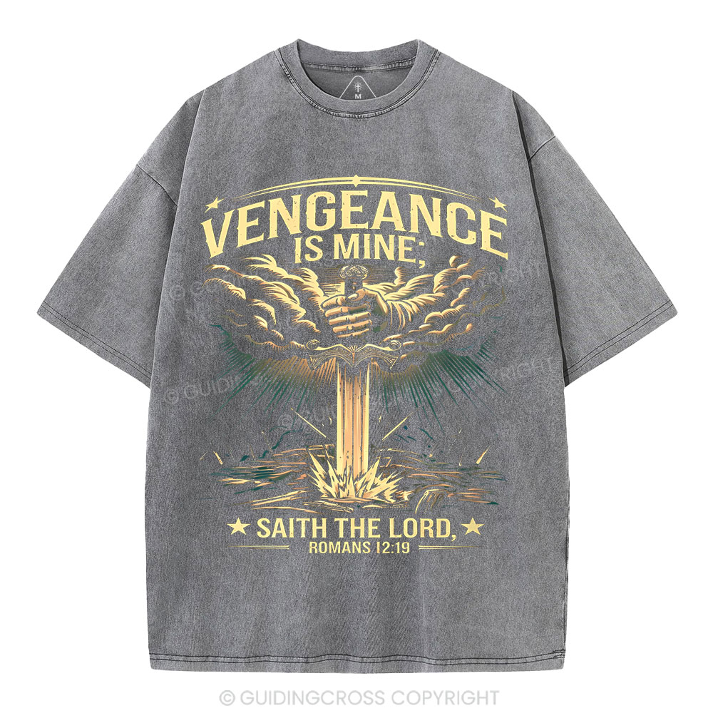 Vengeance Is Mine Saith THe Lord Christian Washed T-Shirt