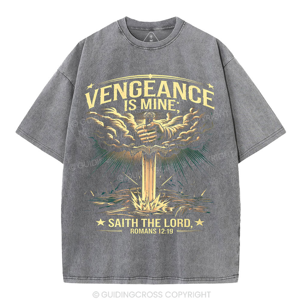 Vengeance Is Mine Saith THe Lord Christian Washed T-Shirt