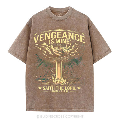 Vengeance Is Mine Saith THe Lord Christian Washed T-Shirt