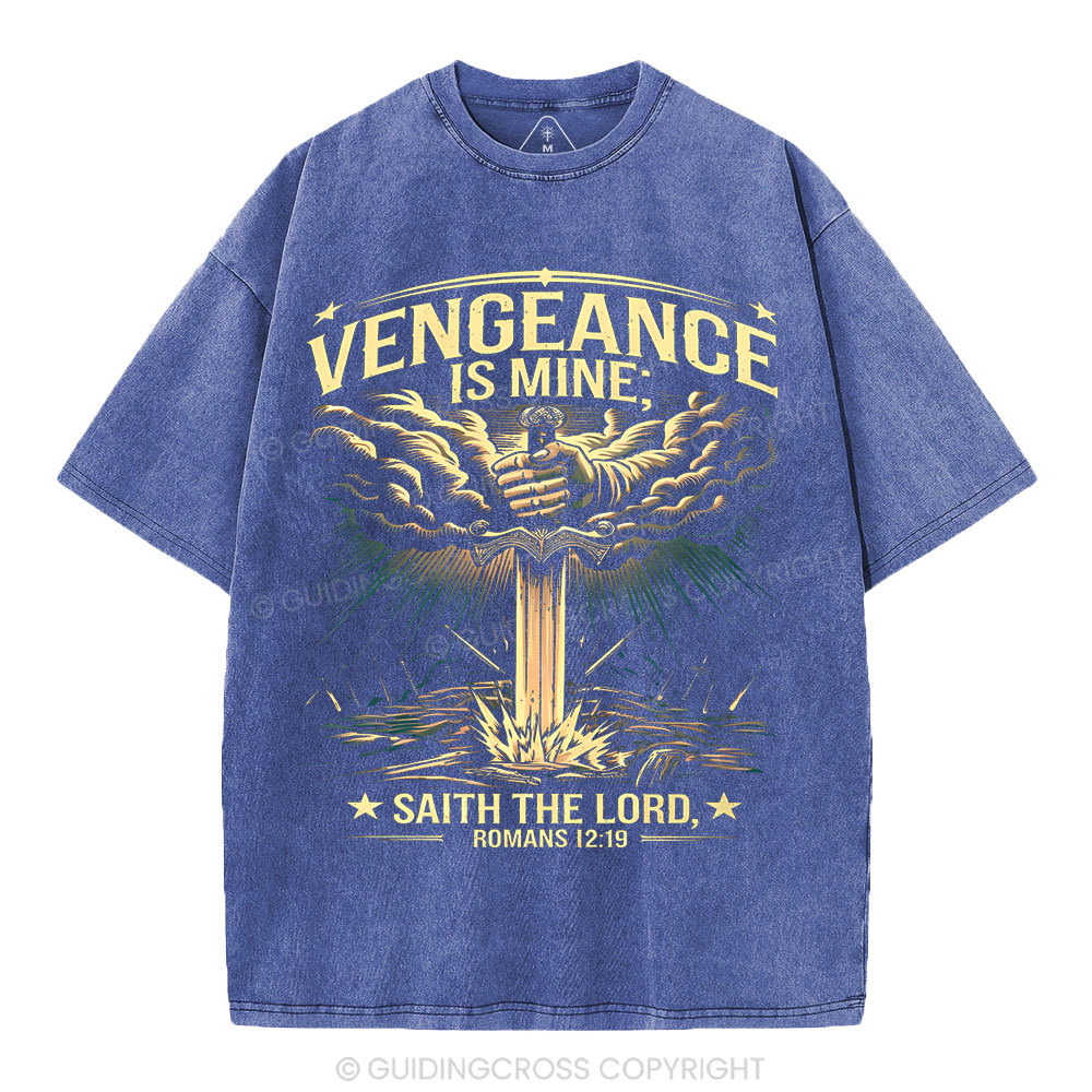 Vengeance Is Mine Saith THe Lord Christian Washed T-Shirt