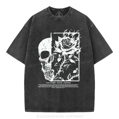 Victory Over  Death Christian Washed T-Shirt