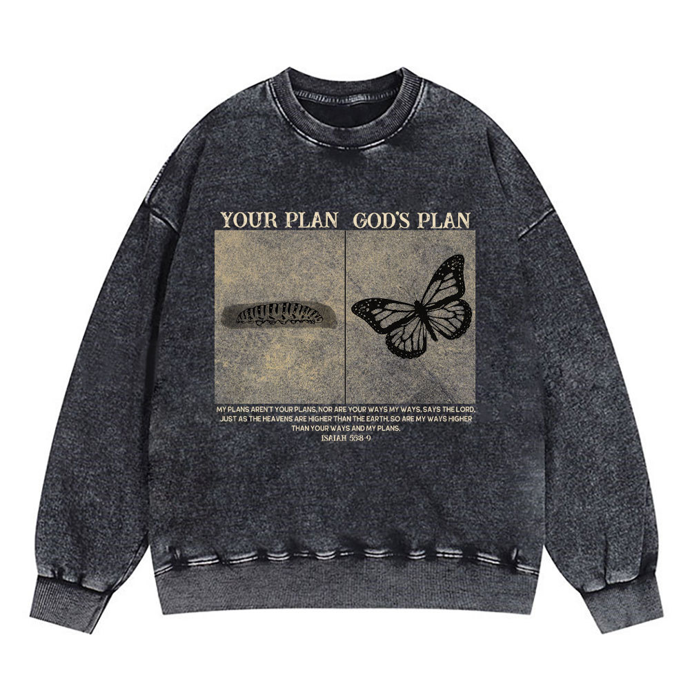 Vintage Your Plan God's Plan Christian Washed Sweatshirt