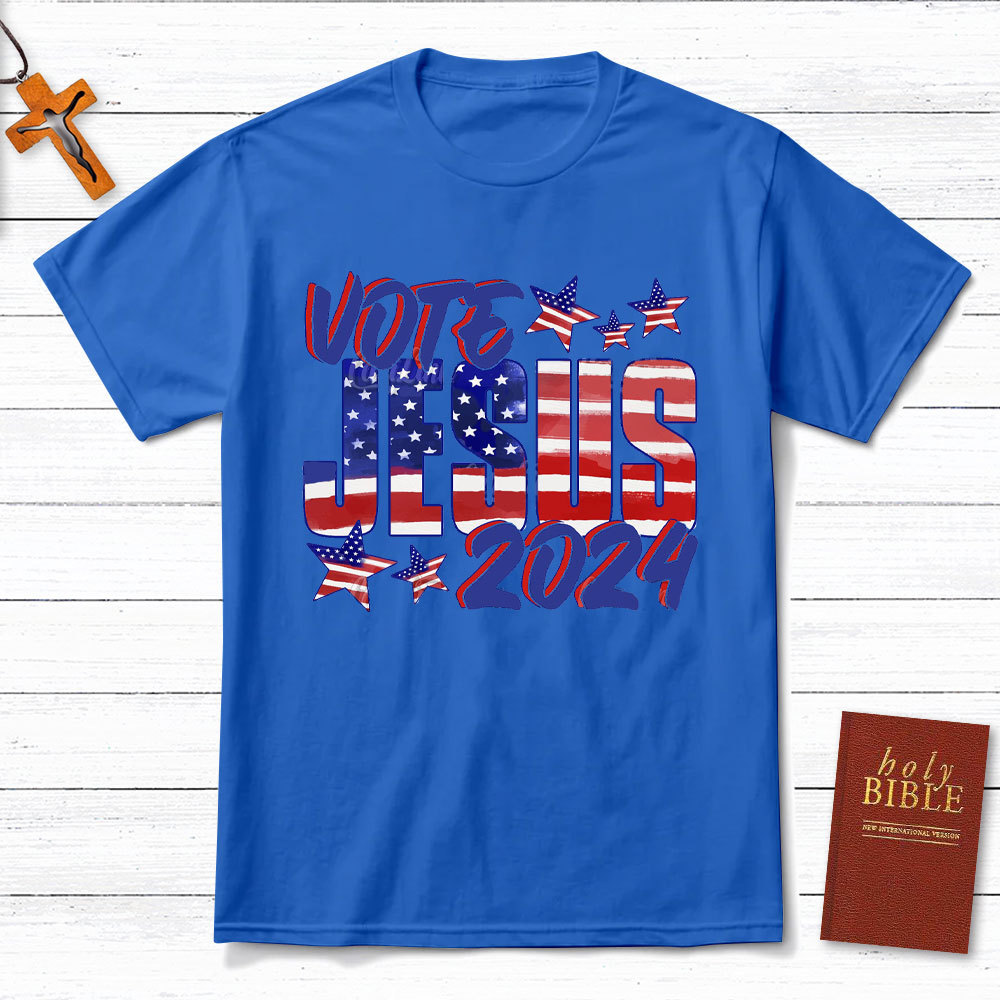 Vote Jesus 2024 Christian T-Shirt