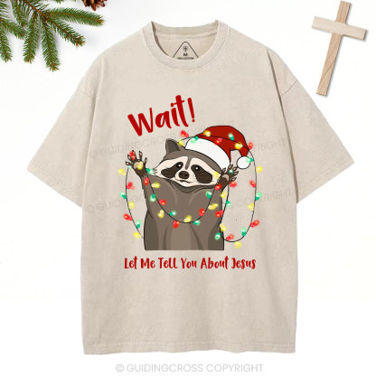 Wait! Christian Washed T-Shirt