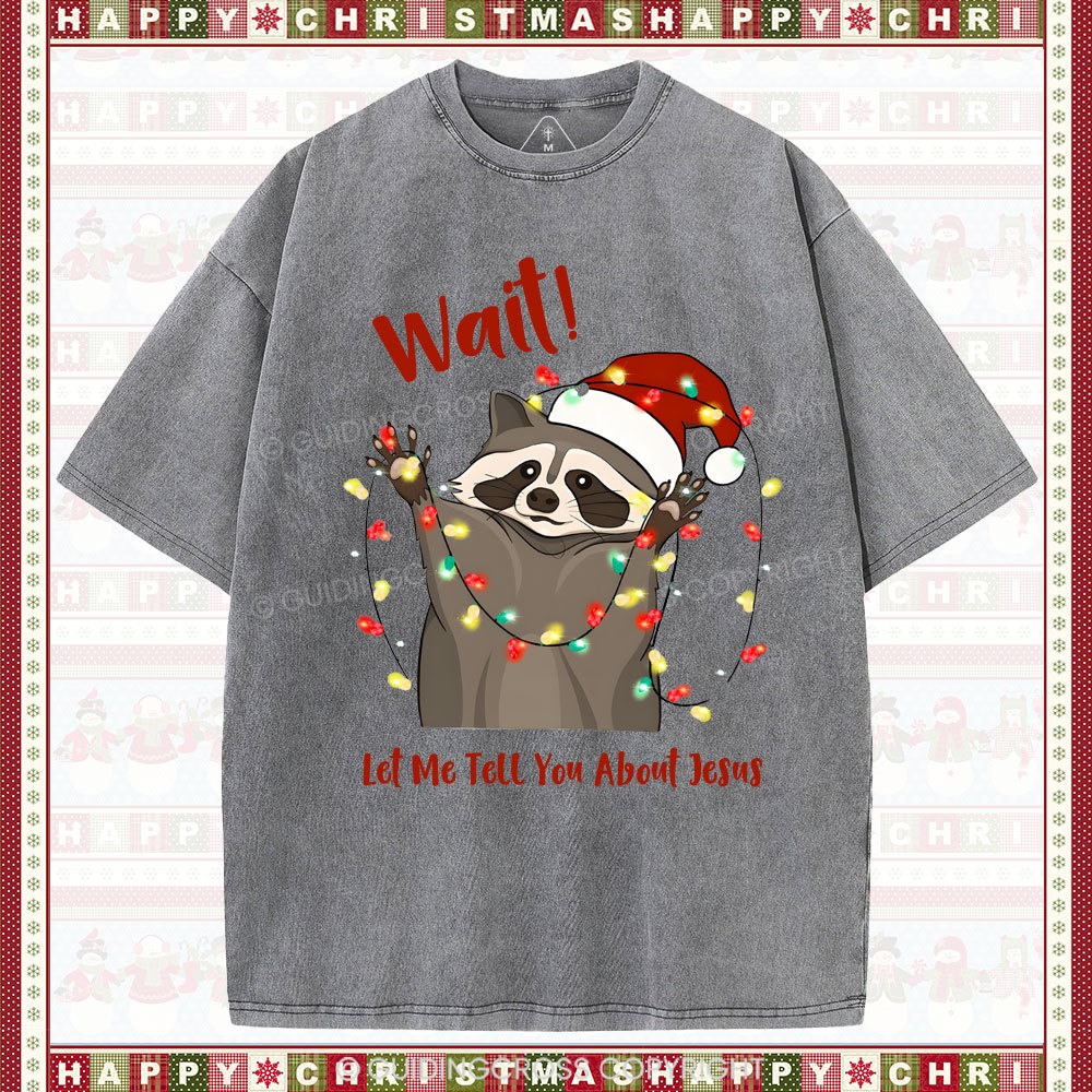Wait!Christian Washed T-Shirt