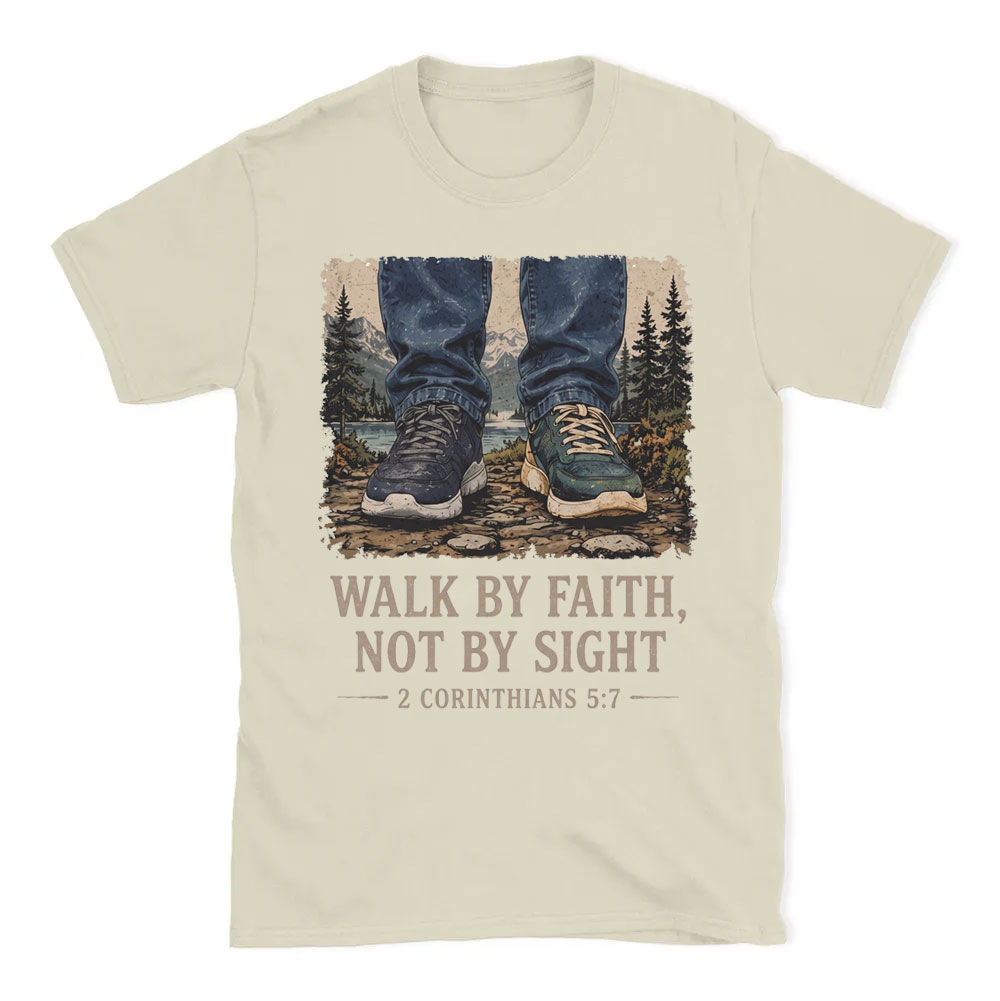 Walk By Faith Christian T-Shirt