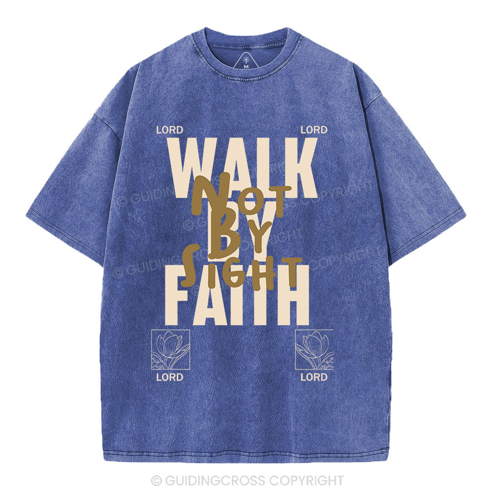 Walk By Faith Christian Washed T-Shirt