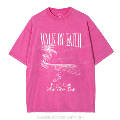 Walk By Faith Christian Washed T-Shirt