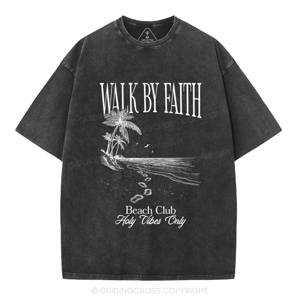 Walk By Faith Christian Washed T-Shirt