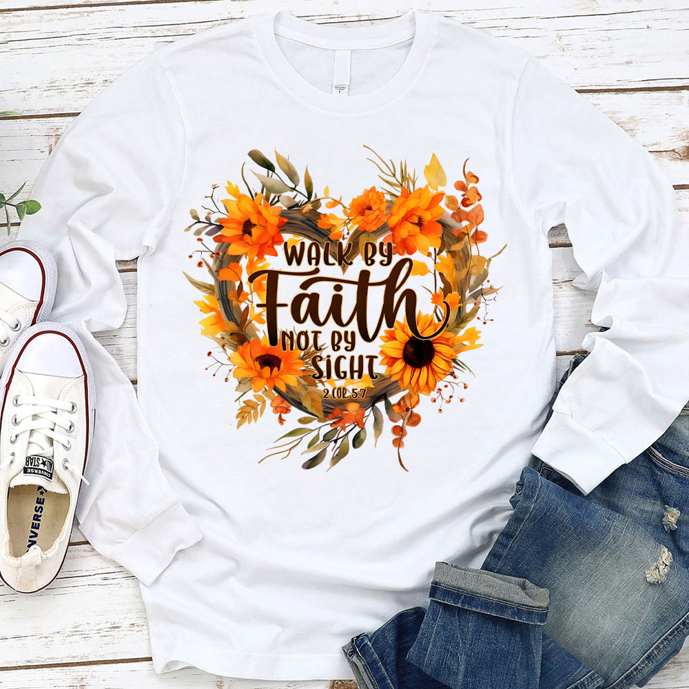Walk By Faith Not By Sight Christian Long Sleeve T-Shirt Sale-GuidingCross