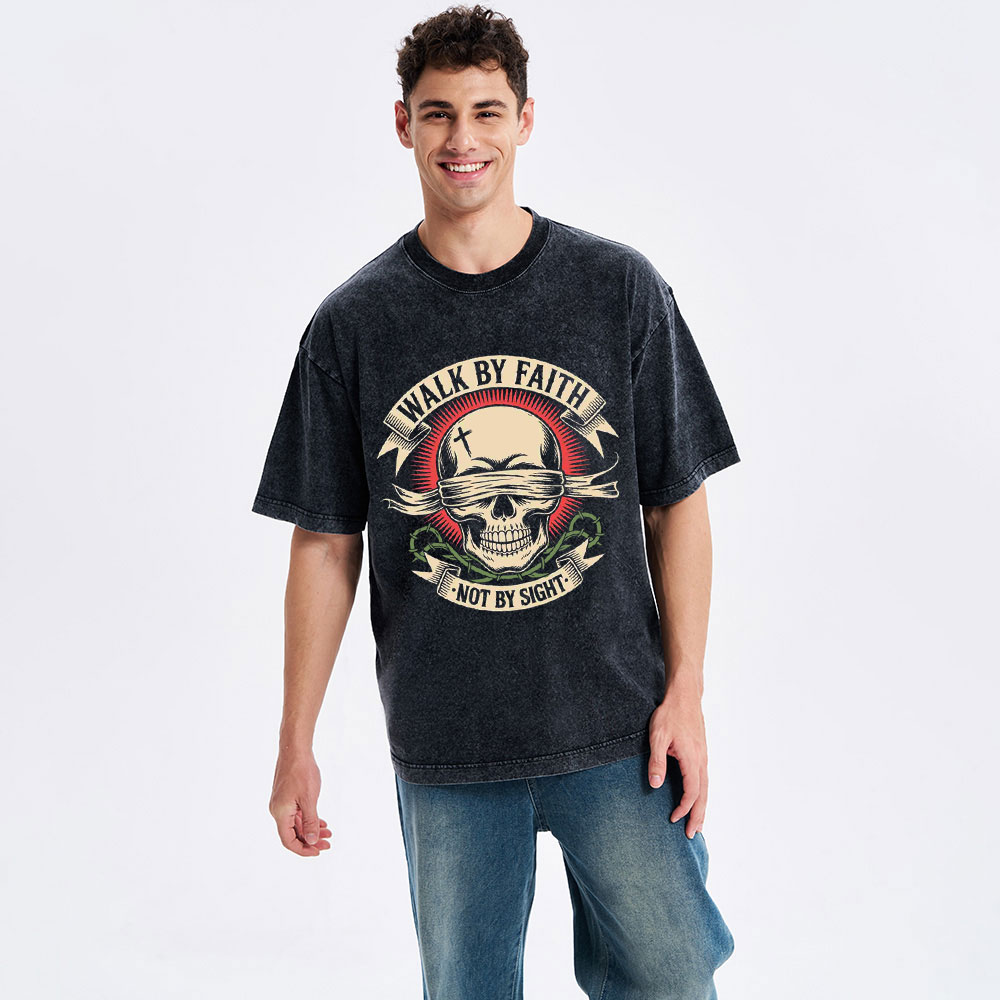 Walk By Faith Not By Sight Skeleton Christian Washed T-Shirt