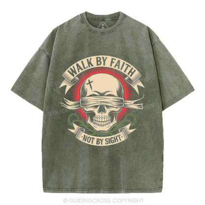 Walk By Faith Not By Sight Skeleton Christian Washed T-Shirt