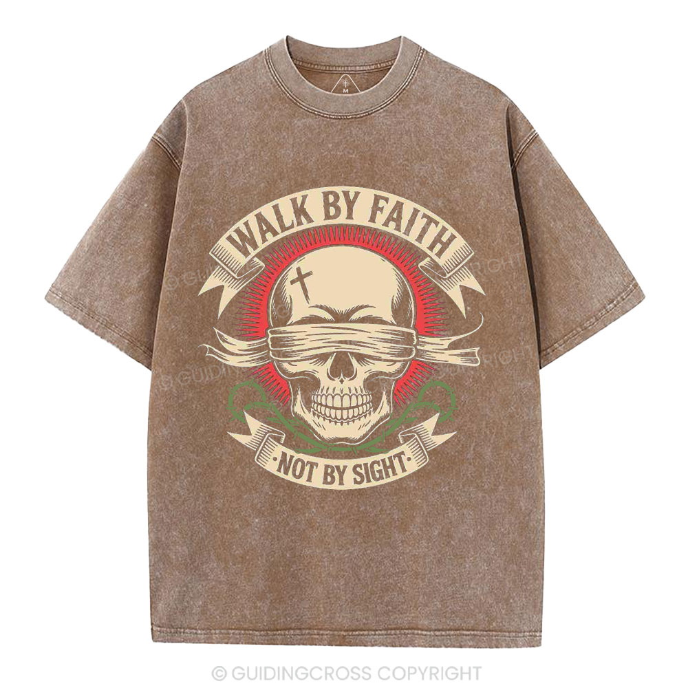 Walk By Faith Not By Sight Skeleton Christian Washed T-Shirt