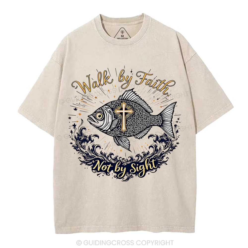 Walk By Faith Not By Sight Christian Washed T-Shirt