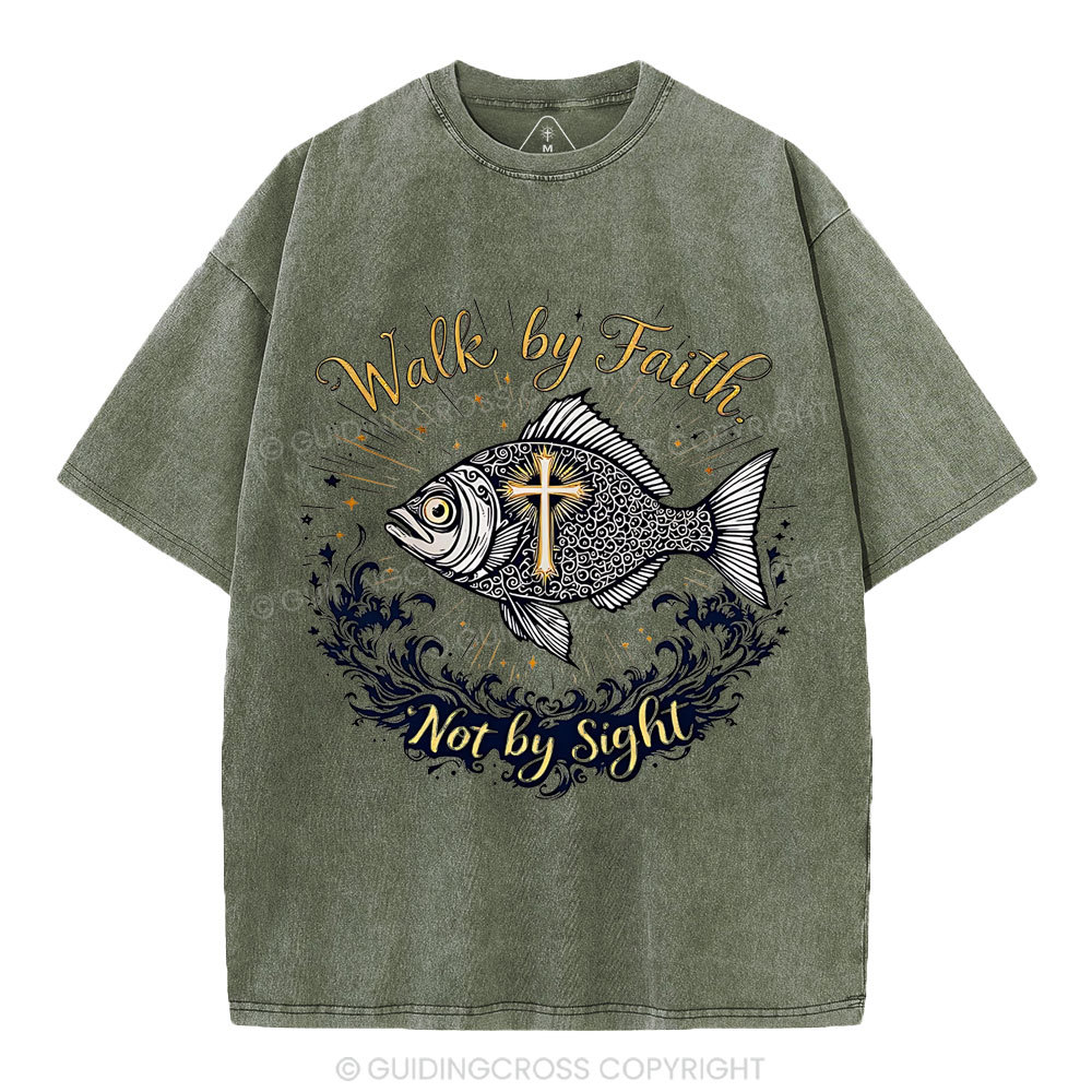 Walk By Faith Not By Sight Christian Washed T-Shirt